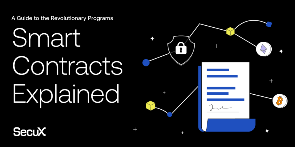 Smart Contracts Explained